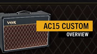 Vox AC15 Custom  an iconic amp with legendary tone [upl. by Amatruda]