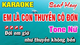 Karaoke Em Là Con Thuyền Cô Đơn Beat Hay Nhạc Sống Tone Nữ  Hoài Phong Organ [upl. by Itsuj]