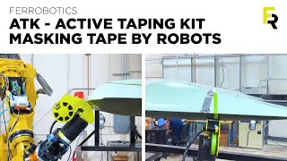 Tool for precision application of masking tape by robots  ATK Active Taping Kit [upl. by Aiehtela]