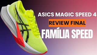 ASICS MAGIC SPEED 4  TUDO SOBRE A FAMÍLIA SPEED [upl. by Nnylidnarb674]