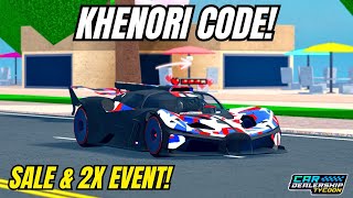 🔥CLAIM THIS SPECIAL CODE SALE amp 2X EVENT Car Dealership Tycoon cardealershiptycoon roblox [upl. by Drummond17]