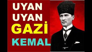 Uyan Uya Gazi Kemal [upl. by Serica]