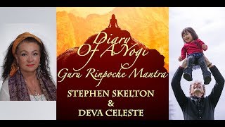 Guru Rinpoche Mantra feat Deva Celeste and Stephen Altair [upl. by Akiemaj]