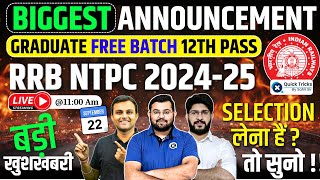 Biggest Announcement  RRB NTPC 2024 Graduate Free Batch 12th PassRRB NTPC Free Classby Sahil Sir [upl. by Doehne]