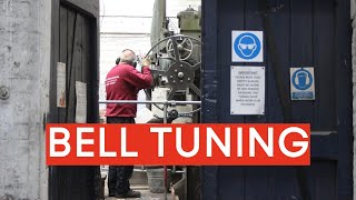 How to Tune a Bell at Taylors Bell Foundry [upl. by Whale]