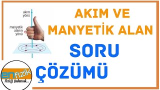 Akım ve Manyetik Alan Soru Çözümü TYT ve 10SINIF [upl. by Ellenid]