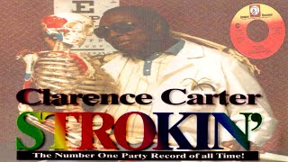 Clarence Carter  Strokin [upl. by Haidej956]