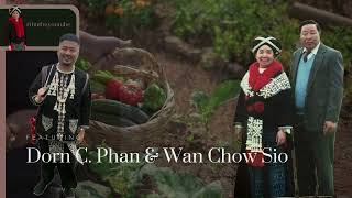 IuMien Chant by Dorn C Phan amp Wan Chow Sio [upl. by Azenav191]