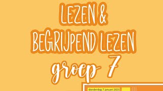 Instructie begrijpend lezen groep 7 donderdag 7 januari 2021 [upl. by Odragde]