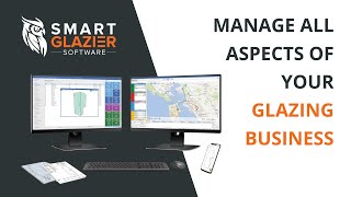 How can Smart Glazier Business help you manage your glazing business [upl. by Clara78]