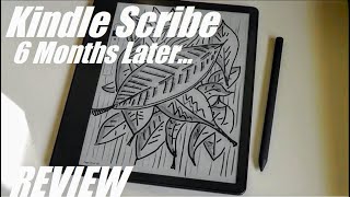 REVIEW Amazon Kindle Scribe  6 Months Later  Improved Functionality [upl. by Tedda490]