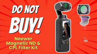 DONT BUY NEEWER MAGNETIC ND amp CPL FILTER KIT BEFORE WATCHING THIS 😱 9 REASONS [upl. by Vlad]