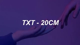 TXT 투모로우바이투게더  20cm Easy Lyrics [upl. by Devondra]