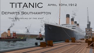 TITANIC DEPARTS SOUTHAMPTON  April 10th 1912  Blender Animation  112 Years Later [upl. by Eemak]