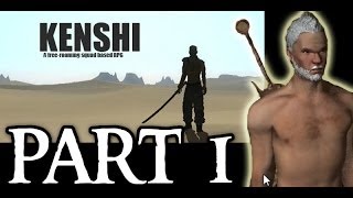 Kenshi Gameplay  Part 1  Savage Lands [upl. by Anetsirk]