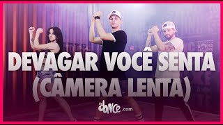 Devagar Você Senta Câmera Lenta  Parangolé  FitDance TV Coreografia  Dance Video [upl. by Ahsayn822]