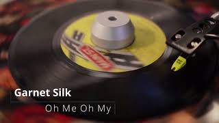 Garenet Silk  Oh Me Oh My【 Reggae Vinyl Records 】 [upl. by Spanos]