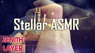 Stellar ASMR Tingles ZENITH LAYER [upl. by Ecertal]