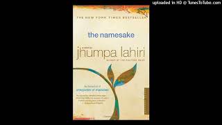 The Namesake Ch 4 Part 2  Jhumpa Lahiri  Audiobook [upl. by Luciana379]