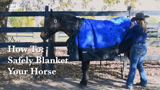 How To Safely Blanket Your Horse [upl. by Vannie]