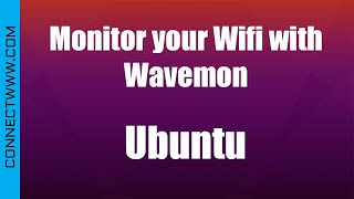 Monitor your Wifi with Wavemon on Ubuntu Linux [upl. by Towne]