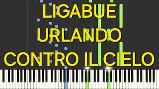 ligabueurlando contro il cielorallentatoslowpiano facile easy tutorial [upl. by Hackathorn]