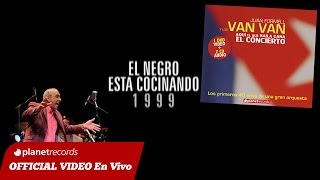 JUAN FORMELL Y LOS VAN VAN  El Negro Esta Cocinando En Vivo 9 de 16 [upl. by Valentine]