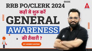 RRB POClerk 2024  IBPS RRB General Awareness Preparation Strategy By Ashish Gautam [upl. by Phillipp]