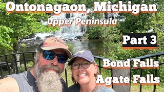 Ontonagon MI Part 3 Bond Falls Agate Falls Upper Peninsula in the UTV [upl. by Ezarras]