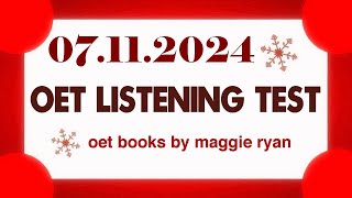 OET LISTENING TEST 07112024 maggie ryan oet oetexam oetnursing oetlisteningtest [upl. by Akkahs667]