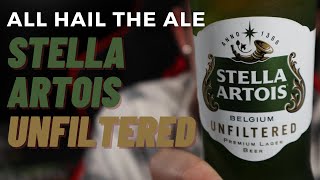 STELLA ARTOIS  Unfiltered Lager Review [upl. by Carney547]