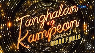 Tanghalan Ng Kampeon Grand Finals SEASON 2 Opening Number [upl. by Ty]