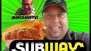 SUBWAY® Meatball Marinara Sandwich Review with JKMCraveTV [upl. by Ah]