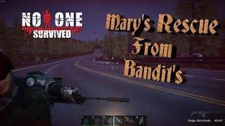 Marys Rescue from Bandits on No One Survived Ep3 [upl. by Trini]