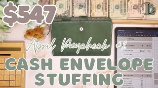 546 Cash Envelope Stuffing  April Paycheck 2  24 Year Old Budgets [upl. by Bloxberg]