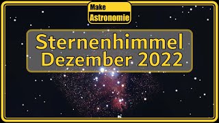 Sternenhimmel Dezember 2022  Sternbilder Planeten Astronomie [upl. by Stegman]