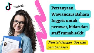 Pertanyaan Interview Bahasa Inggris Perawat Bidan dan Staff Rumah Sakit [upl. by Fabien240]