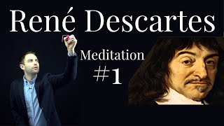 René Descartes  Meditation 1  The Method of Doubt [upl. by Nama]