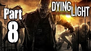 ► Dying Light  8  Stříkací přítelkyně  CZ Lets Play  Gameplay 1080p PC [upl. by Sihtnyc207]