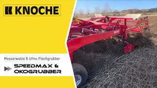 MESSERWALZE amp FLACHGRUBBER im Einsatz  KNOCHE ÖKOGRUBBER  SPEEDMAX [upl. by Auqcinahs]