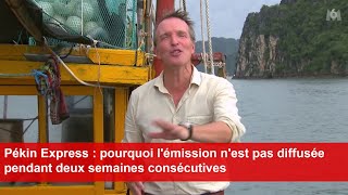 Pékin Express  pourquoi lémission nest pas diffusée pendant deux semaines consécutives [upl. by Nomrac]