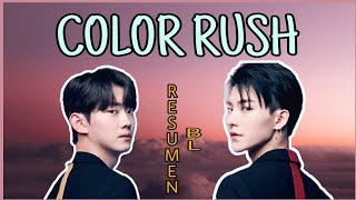 💥quotColor Rushquot💥 RESUMEN BL raikantopeni colorrush bl doramasbl [upl. by Amalea30]