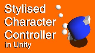 Stylised Character Controller Demo [upl. by Aicilat759]