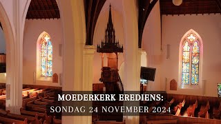 Moederkerk Sondag 24 November 2024 [upl. by Enerual240]