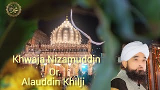 Khwaja Nizamuddin Or Alauddin Khilji  Saqib Raza Mustafai bayan saqibrazamustafai [upl. by Limbert]