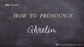 How to Pronounce Ghrelin Real Life Examples [upl. by Anit]