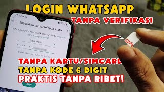 100 BERHASIL Login WA Tanpa Verifikasi Kode 6 Digit Angka WhatsApp Login Otomatis [upl. by Aronid]