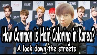 How Common is Hair Coloring in Korea Seoul [upl. by Fairleigh]