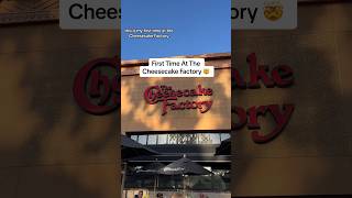 EVERYTHING I Ate My FIRST Time At The CHEESECAKE Factory 🤯🤤 foodie explore cheesecakefactory [upl. by Yarvis276]