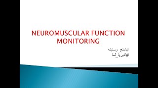 MNT 08 Neuromuscular function Monitoring AR [upl. by Curzon]